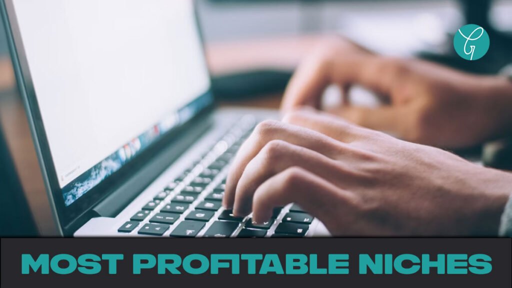 Most Profitable Niches