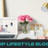 Best Lifestyle Blogs