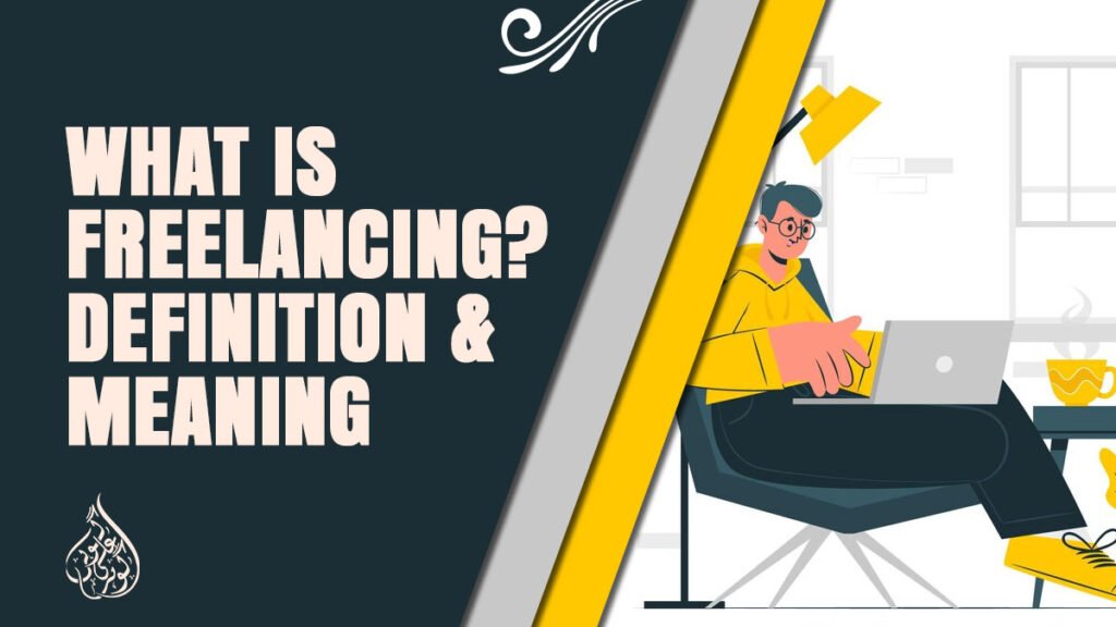 What is freelancing