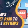 Get Paid To Write Reviews