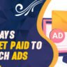 Get Paid To Watch Ads