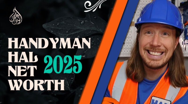 Handyman Hal Net Worth